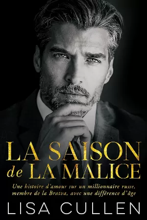 Lisa Cullen - La Bratva, Tome 1 : La saison de la malice